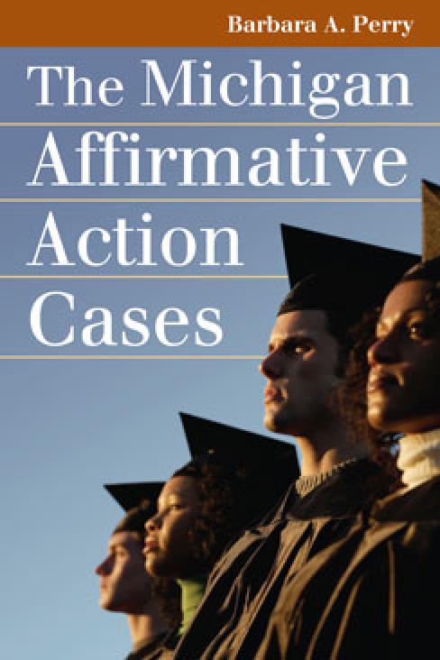 The Michigan Affirmative Action Cases 
