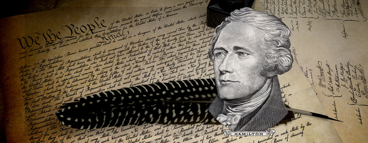 Alexander hamilton views on the online constitution