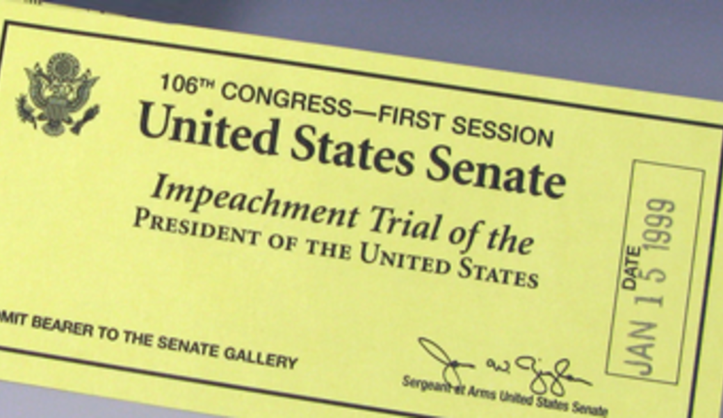 ticket to Clinton impeachment hearings