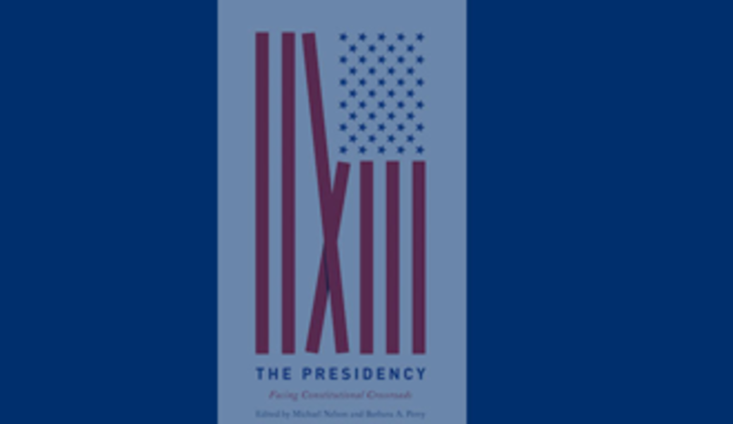 Cover of the book, 'The  Presidency at a Crossroads'