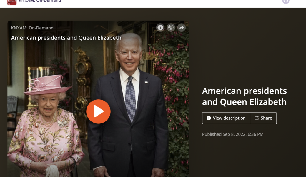 screenshot of podcast title and photograph of Queen Elizabeth II and President Joe Biden in 2021