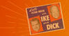 "Let's clean house with Ike and Dick" campaign poster